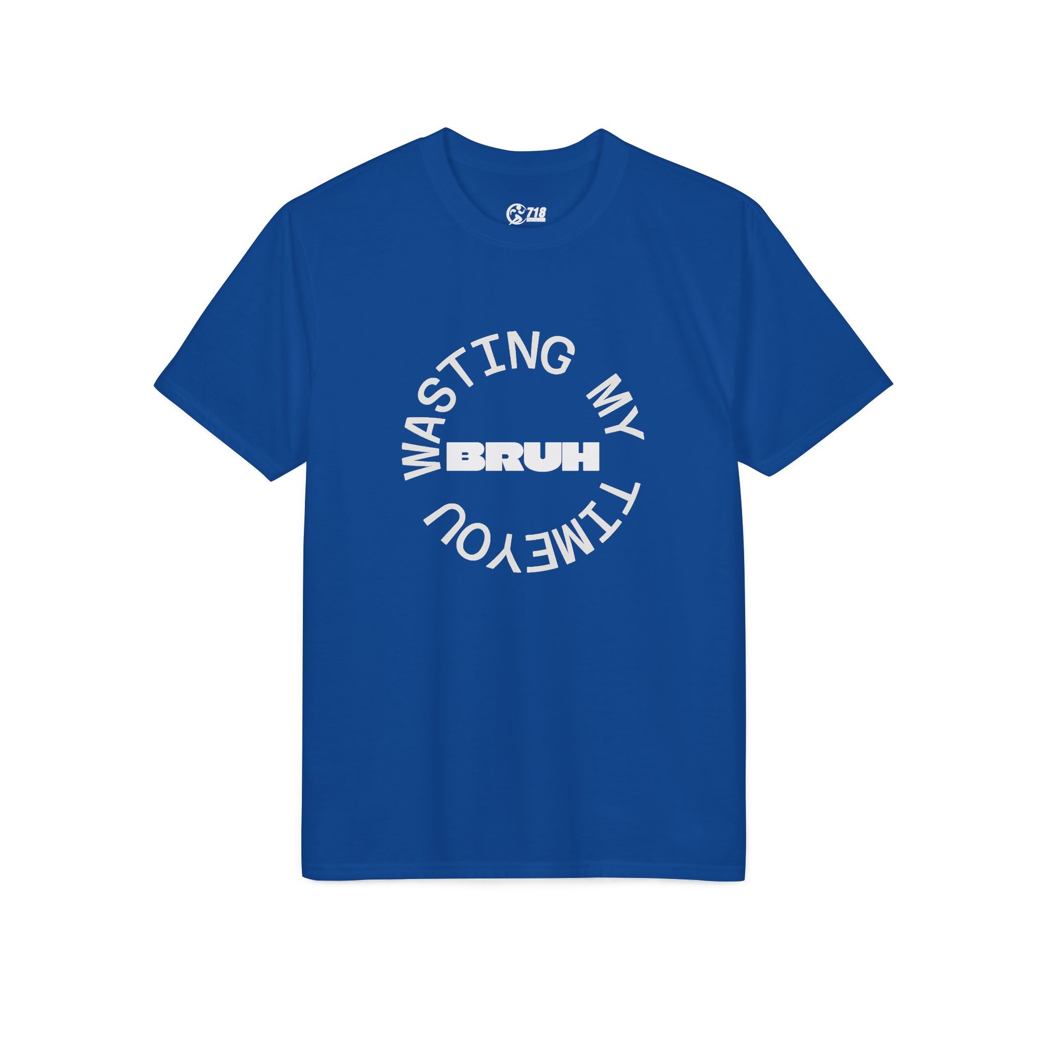 Wasting My Time T-Shirt — Funny Sarcastic Graphic Tee