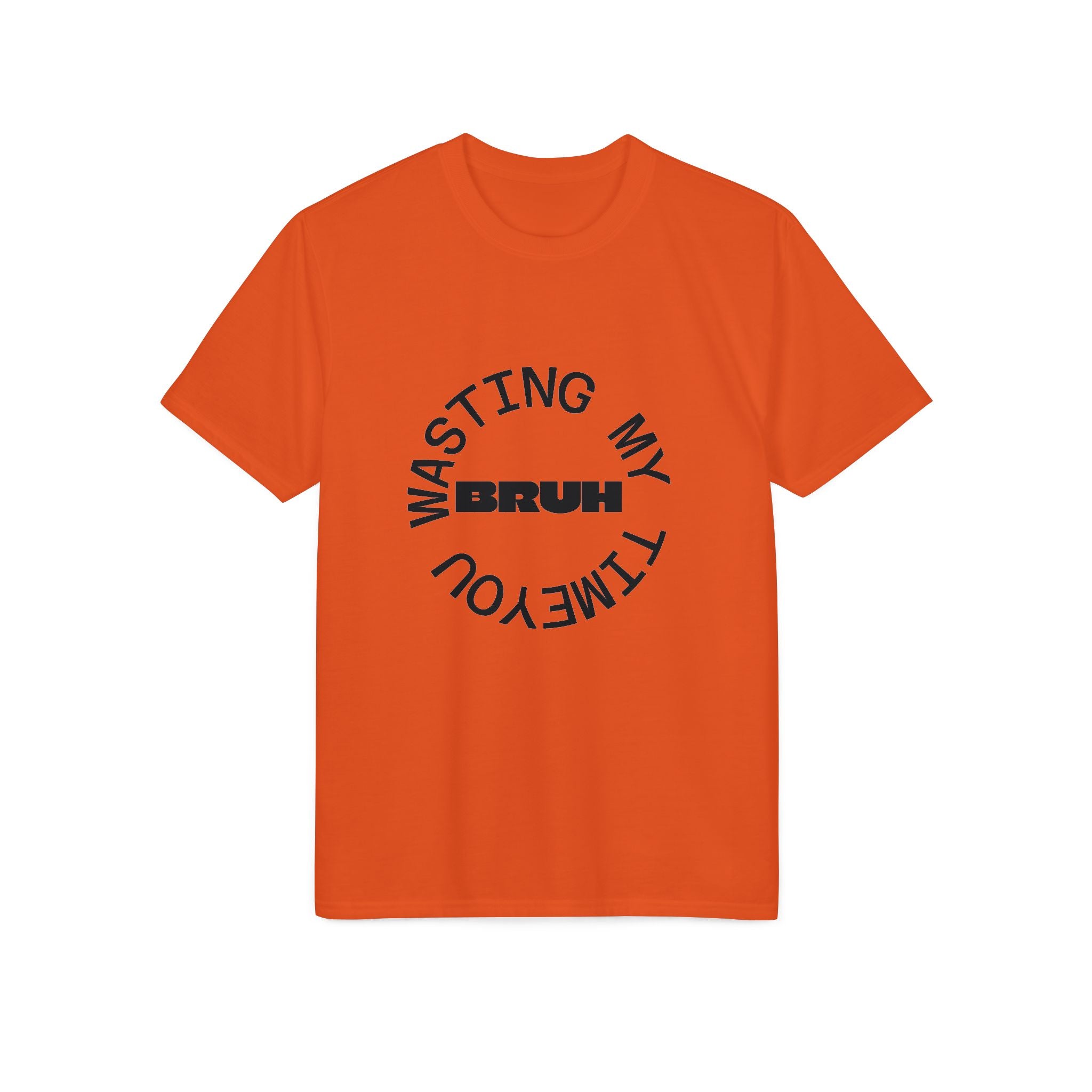 Wasting My Time Performance T-Shirt — Funny Graphic Tee with Circular Text Design