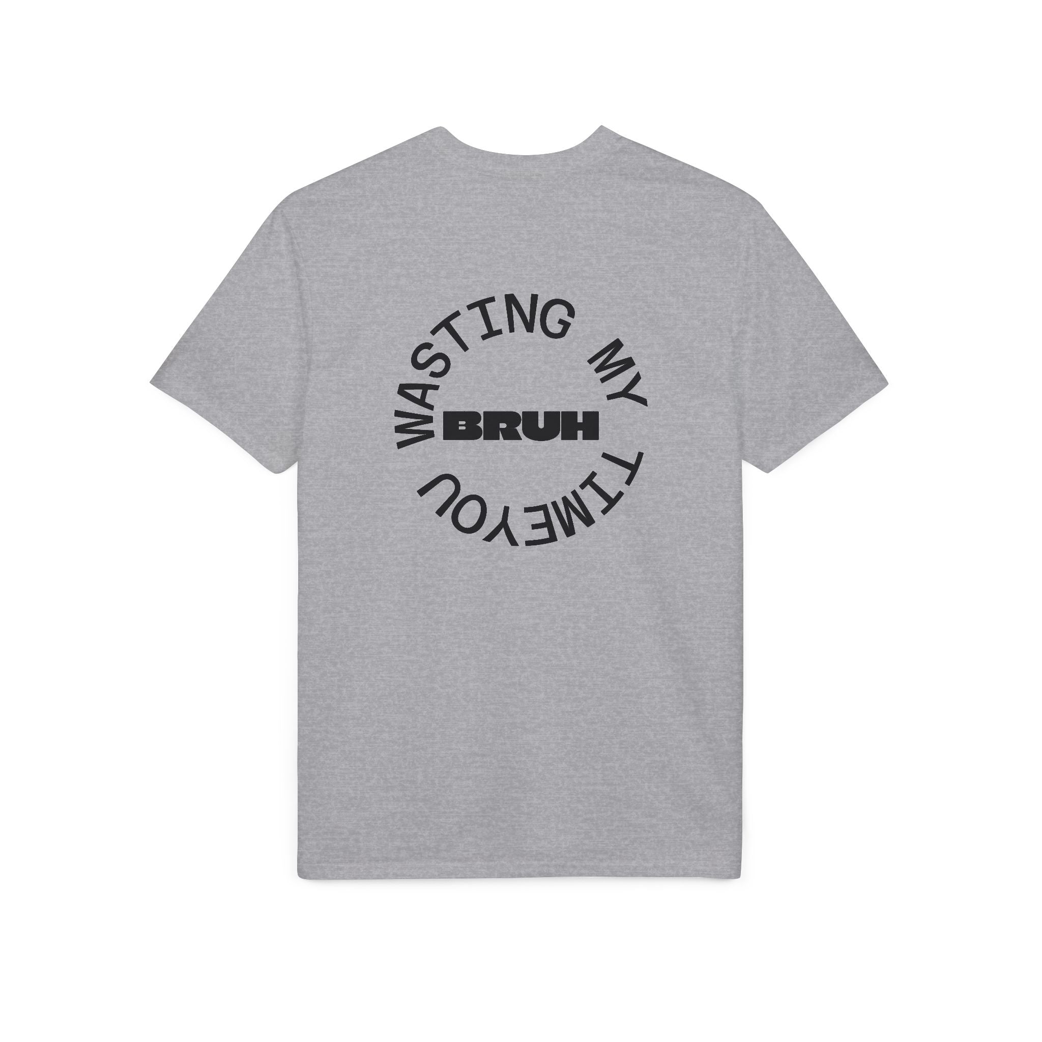 Wasting My Time Performance T-Shirt — Funny Graphic Tee with Circular Text Design