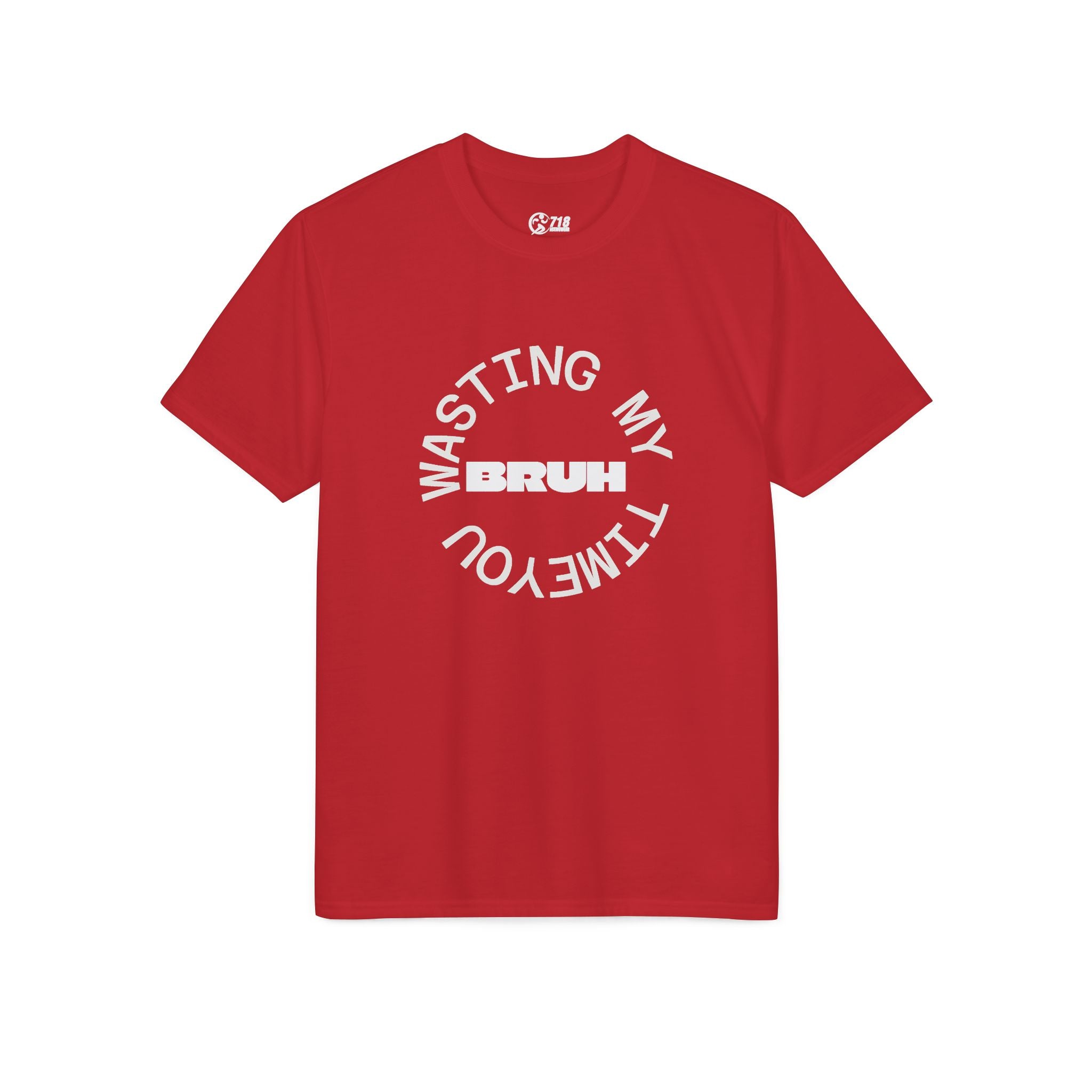 Wasting My Time T-Shirt — Funny Sarcastic Graphic Tee