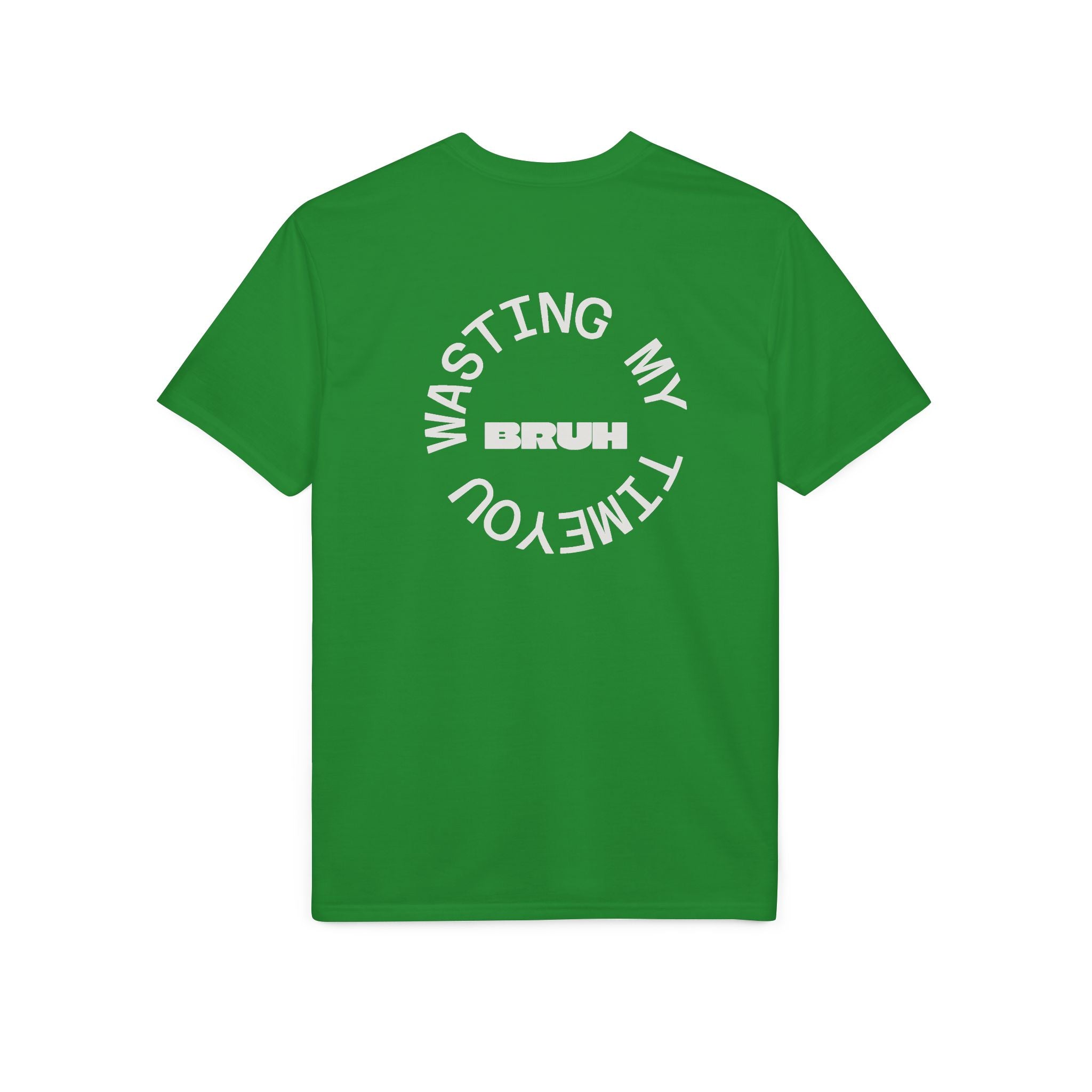 Wasting My Time T-Shirt — Funny Sarcastic Graphic Tee