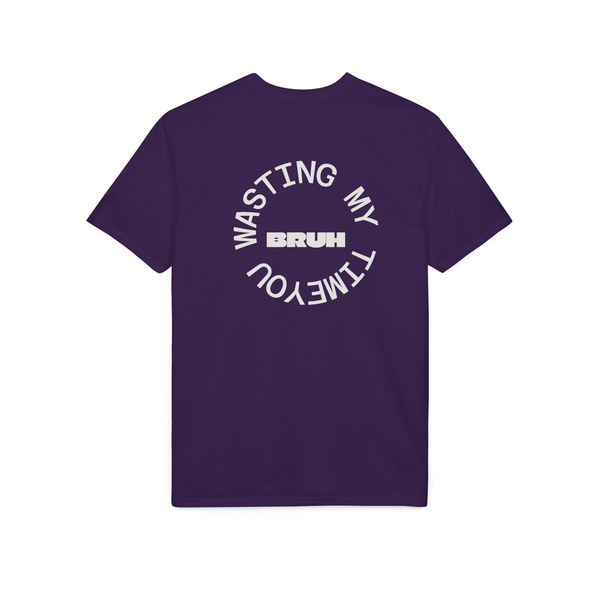 Wasting My Time T-Shirt — Funny Sarcastic Graphic Tee
