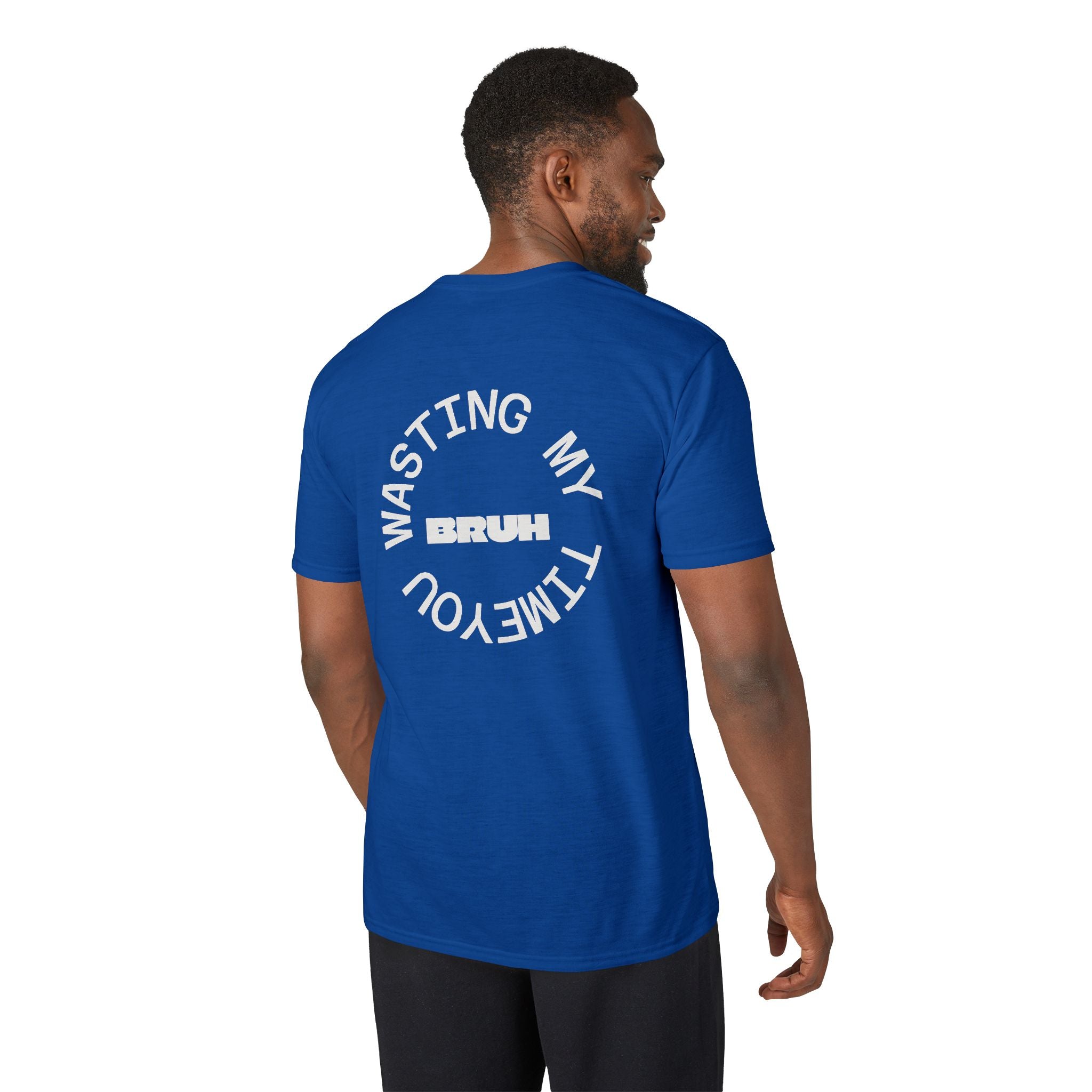 Wasting My Time T-Shirt — Funny Sarcastic Graphic Tee