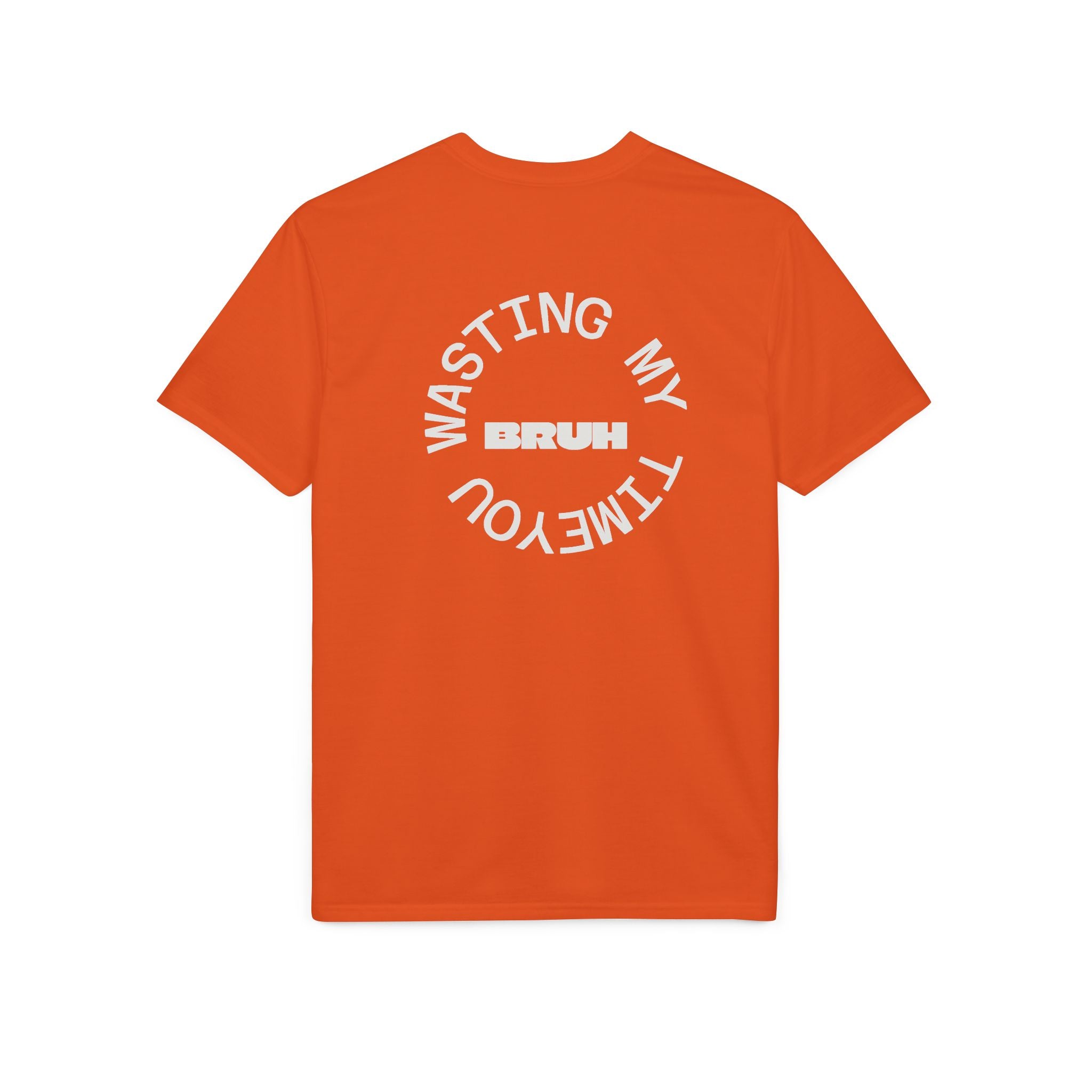 Wasting My Time T-Shirt — Funny Sarcastic Graphic Tee