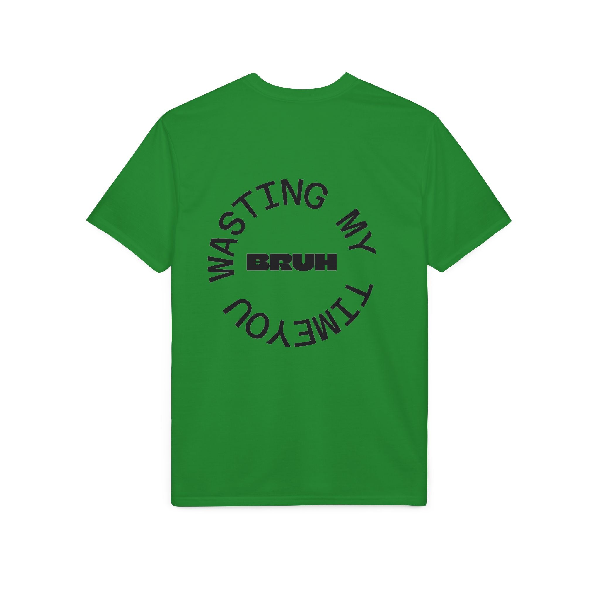 Wasting My Time Performance T-Shirt — Funny Graphic Tee with Circular Text Design